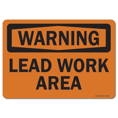 Safety Sign, OSHA Warning, 18" Height, Aluminum, Lead Work Area, Landscape
